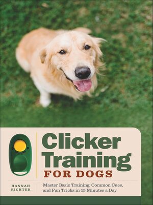 cover image of Clicker Training for Dogs